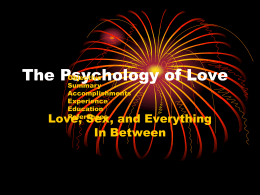 The Psychology of Love - Mr. McMillen`s Home Page