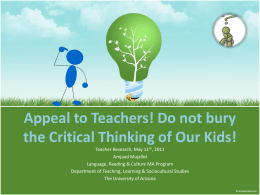 Appeal to Teachers! Do not bury the Critical
