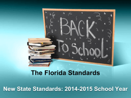 The Florida Standards - Floyd Gloria Elementary