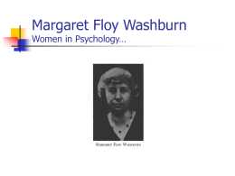 Margaret Floy Washburn Women in Psychology…