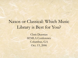 Naxos or Classical: Which Music Library is Best