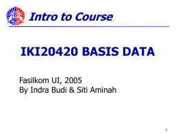 IKI20420 BASIS DATA - Universitas Indonesia