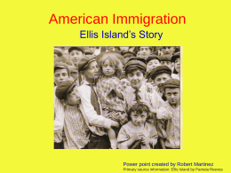 American Immigration - Historymartinez`s Blog