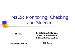 MaCS: Monitoring, Checking and Steering