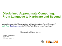 Disciplined Approximate Computing: From Language