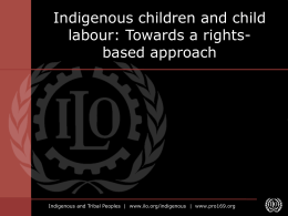 Indigenous children and child labour: Towards a