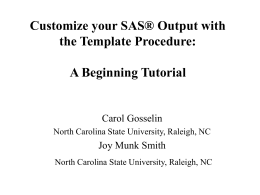 Customize your SAS® Output with the Template
