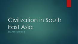 Chapter 8 Section 5 - Civilization in South East