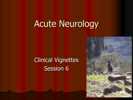 Acute Neurology Vignettes - Vanderbilt University