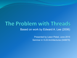 The Problem with Threads
