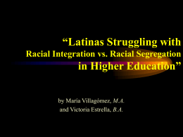 Latinas Struggling with Racial Integration vs.