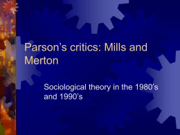 Parson’s critics: Mills and Merton