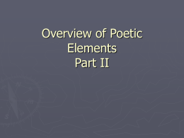 Overview of Poetic Elements II