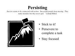 Persisting Success seems to be connected with
