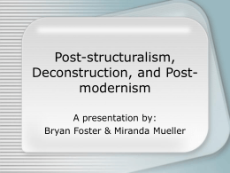 Post-structuralism, Deconstruction, and
