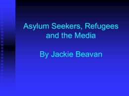 Asylum Seekers, Refugees and the Media - MiM -