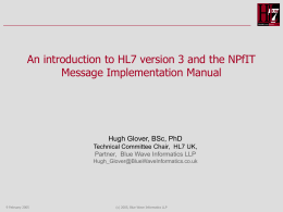 An introduction to HL7 version 3 and the NPfIT