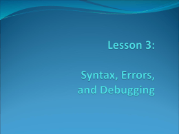Lesson 3: Syntax, Errors, and Debugging