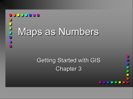 Maps as Numbers - UC Santa Barbara Geography