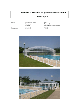 27 MURGIA. Cubrición de piscinas con cubierta telescópica