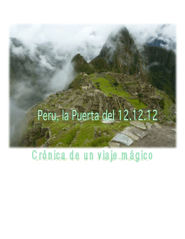 Perú, la Puerta del 12.12.12 - Codigos de Luz Quantum Holoforms