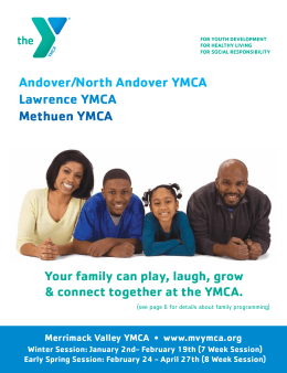 Andover/North Andover YMCA Lawrence YMCA Methuen YMCA