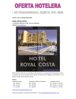 HOTEL DE LA ORGANIZACIÓN. HOTEL ROYAL COSTA. c/ Sistema