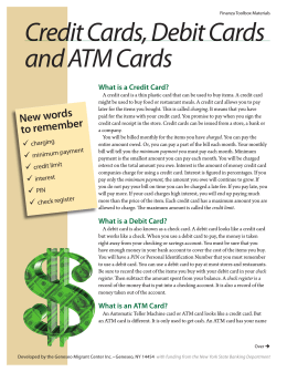 Credit Cards, Debit Cards and ATM Cards