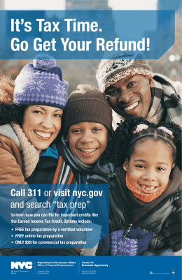 Call 311 or visit nyc.gov and search “tax prep”