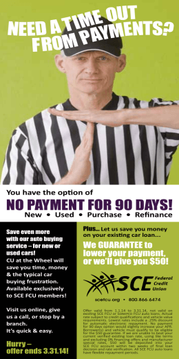 NEED A TIME OUT FROM PAYMENTS?
