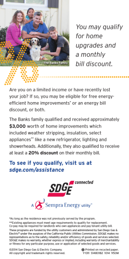 You may qualify for home upgrades and a monthly bill discount.