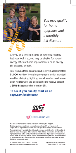 You may qualify for home upgrades and a monthly bill discount