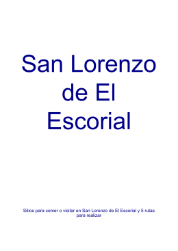 Sitios para comer o visitar en San Lorenzo de El Escorial y 5 rutas