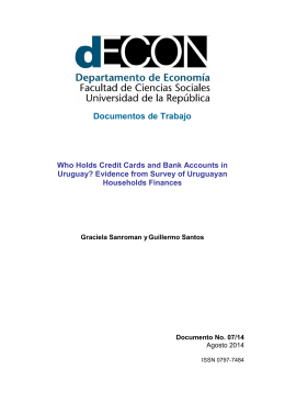 Documentos de Trabajo Who Holds Credit Cards and Bank
