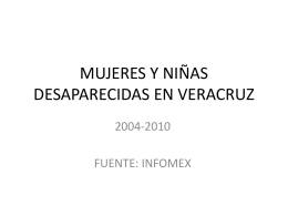 Mujeres y Niñas Desaparecidas en Veracruz 2004-2010