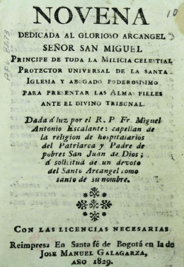 Novena dedicada al glorioso Arcángel señor San Miguel, príncipe