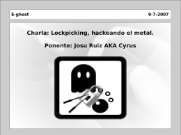 Charla: Lockpicking, hackeando el metal. Ponente
