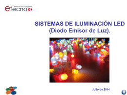 SISTEMAS DE ILUMINACIÓN LED (Diodo Emisor de Luz).