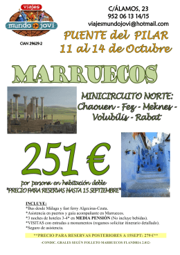 INCLUYE: *Bus desde Málaga y fast ferry Algeciras