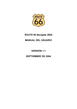 ROUTE 66 Navigate 2004 MANUAL DEL USUARIO VERSIÓN 1.1