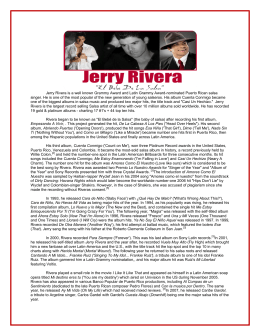 Jerry Rivera is a well known Grammy Award and Latin Grammy