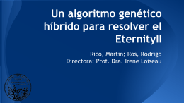 Presentación tesis Rico-Ros: Un algoritmo genético para resolver el
