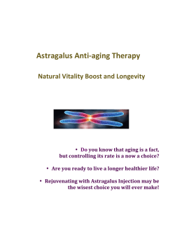 Astragalus Anti-‐aging Therapy