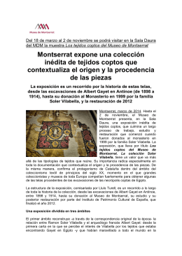 Montserrat expone una colección inédita de tejidos coptos que