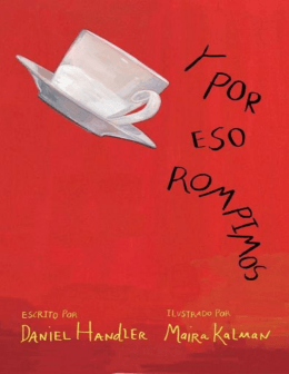 Y por eso rompimos (Spanish Edition)