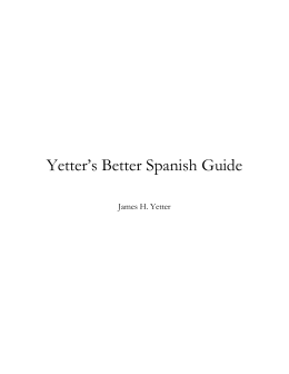 Yetter`s Better Spanish Guide