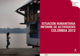 Situación humanitaria - Informe de actividades Colombia 2012