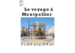 Le voyage à Montpellier