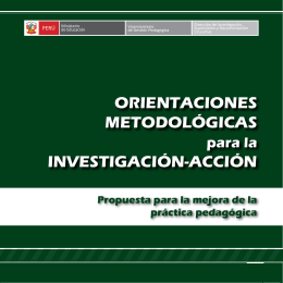 OrientaciOnes MetOdOlógicas investigación-acción