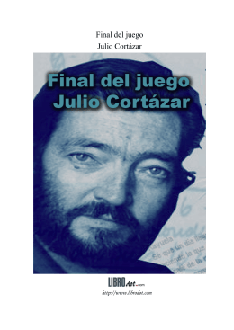 Final del juego Julio Cortázar
